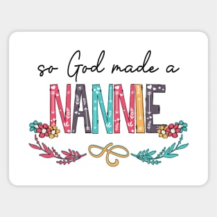 So God Made A Nannie Happy Mother's Day Magnet